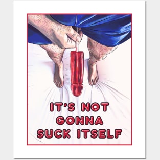 Suck Itself Posters and Art